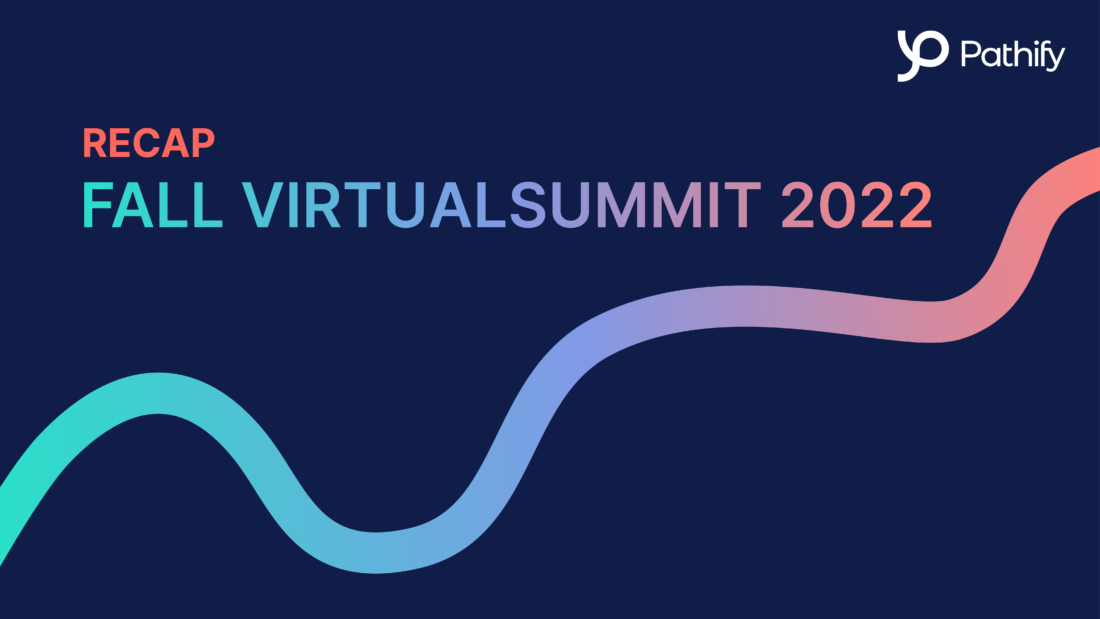 Recap - Fall Virtual Summit 2022