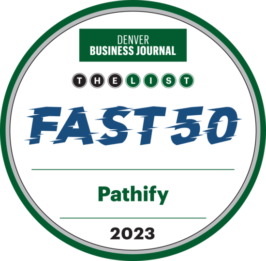 Denver Business Journal - Fast 50 - Pathify - 2023